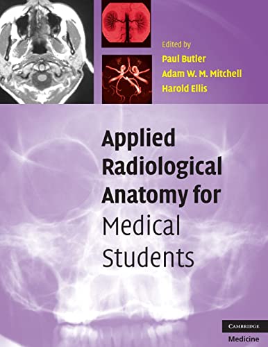 Applied Radiological Anatomy for Medical Students von Cambridge University Press