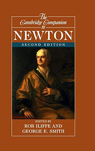 The Cambridge Companion to Newton (The Series of Cambridge Companions) von Cambridge University Press