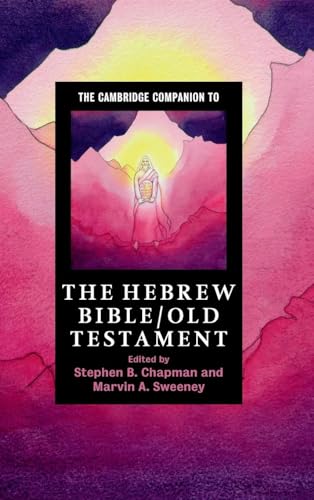 The Cambridge Companion to the Hebrew Bible/Old Testament (Cambridge Companions to Religion)