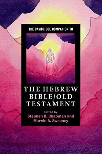 The Cambridge Companion to the Hebrew Bible/Old Testament (Cambridge Companions to Religion)