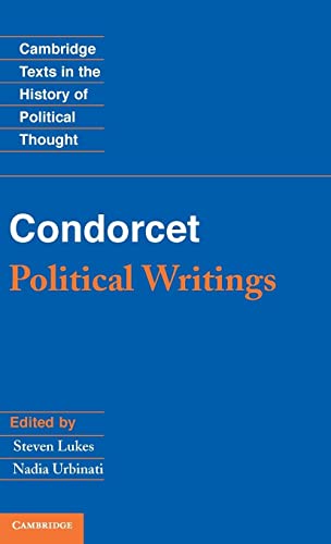 Condorcet: Political Writings (Cambridge Texts in the History of Political Thought)