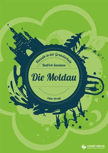 Die Moldau: Klassik in der Grundschule