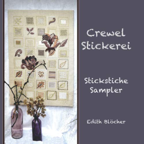 Crewel Stickerei - Stickstiche Sampler Crewel Stickerei - Stickstiche Sampler von Independently published