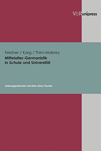 Mittelalter-Germanistik in Schule und Universität. Leistungspotenzial und Ziele eines Faches (Jahrbuch Fur Liturgik Und Hymnologie)