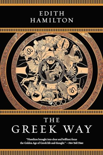 The Greek Way von W. W. Norton & Company