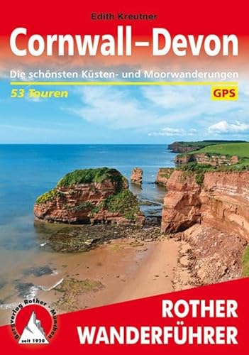 Cornwall - Devon: Die schönsten Küsten- und Moorwanderungen. 53 Touren. Mit GPS-Daten (Rother Wanderführer)