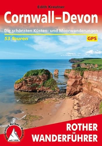 Cornwall - Devon: Die schönsten Küsten- und Moorwanderungen. 53 Touren. Mit GPS-Daten (Rother Wanderführer) von Bergverlag Rother