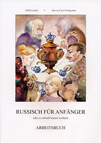 Russisch für Anfänger (die es schnell lernen wollen) mit 1 CD: Arbeitsbuch, 4. Auflage 2010 von Berger & Söhne, Ferdinand