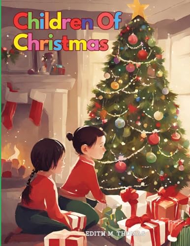 Children Of Christmas von Dennis Vogel