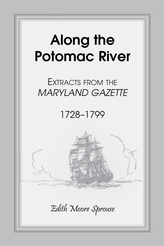 Along the Potomac River von Heritage Books Inc.