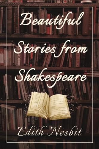 BEAUTIFUL STORY FROM SHAKESPEARE