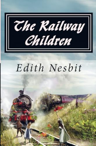 The Railway Children The Railway Children von E-Kitap Projesi & Cheapest Books