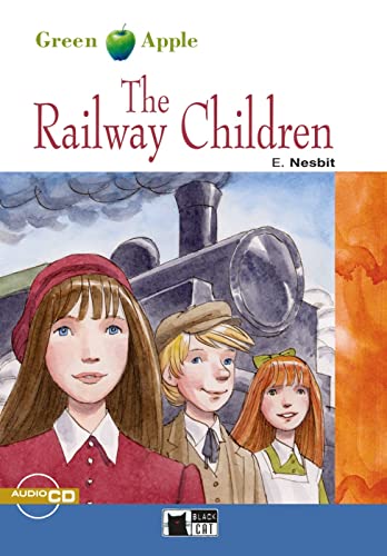 The Railway Children: Englische Lektüre für das 2. und 3. Lernjahr. Lektüre mit Audio-CD (Black Cat Green Apple)