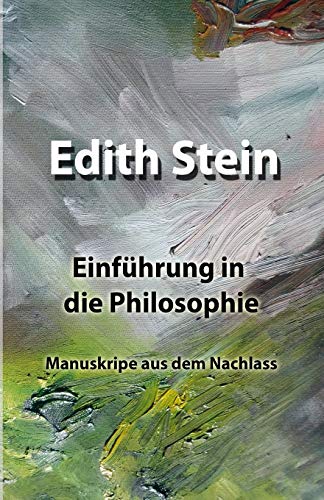 Einführung in die Philosophie: Manuskripe aus dem Nachlass