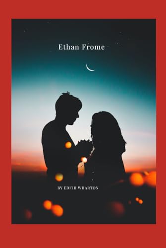 Ethan Frome Ethan Frome von Independently published