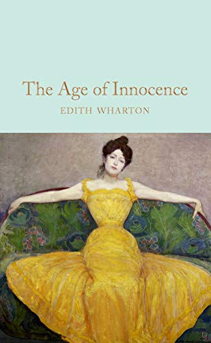 The Age of Innocence: Winner of the Pulitzer Prize 1921 (Macmillan Collector's Library, 194)
