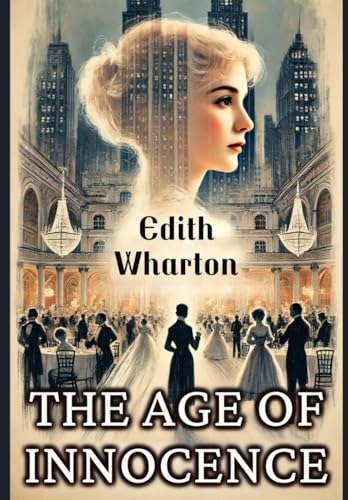 The Age of Innocence The Age of Innocence von Independently published