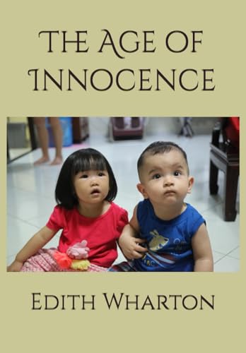 The Age of Innocence The Age of Innocence von Independently published