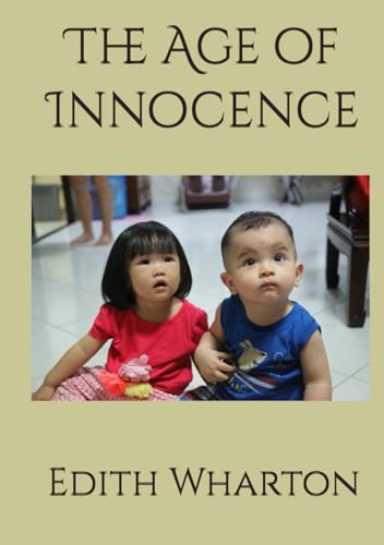 The Age of Innocence The Age of Innocence von Independently published