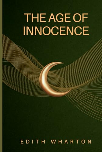 The Age of Innocence The Age of Innocence von Independently published