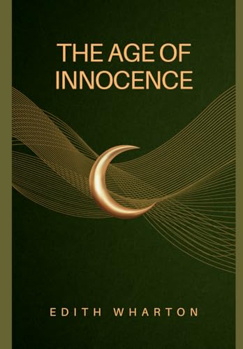The Age of Innocence The Age of Innocence von Independently published