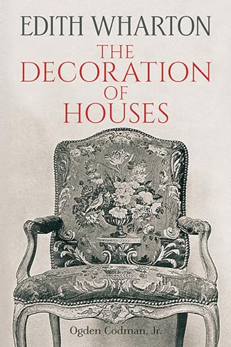 The Decoration of Houses (Dover Architecture) (Dover Books on Architecture) von Dover Publications