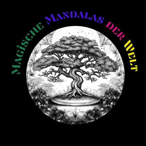 Magische Mandalas der Welt: Farbenprächtige Landschaften, Städte und Muster aus verschiedenen Kontinenten Magische Mandalas der Welt: Farbenprächtige Landschaften, Städte und Muster aus verschiedenen Kontinenten