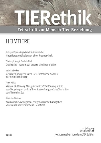 TIERethik (11. Jahrgang 2019/1): Zeitschrift zur Mensch-Tier-Beziehung von epubli