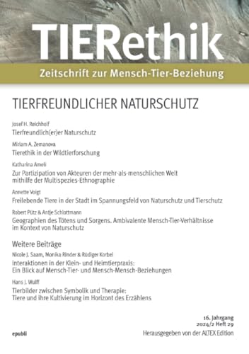 TIERethik (16. Jahrgang 2024/2): Zeitschrift zur Mensch-Tier-Beziehung von epubli