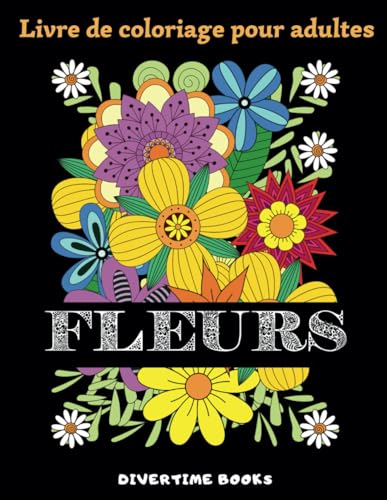 Motifs Floraux Relaxants à Colorier | Livre de Coloriage pour Adultes | Art-thérapie Anti-Stress von Independently published