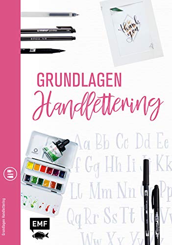 Grundlagenwerkstatt: Grundlagen Handlettering von Edition Michael Fischer / EMF Verlag