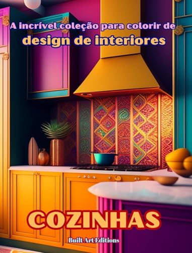 A incrível coleção para colorir de design de interiores: Cozinhas: Livro de colorir para amantes da arquitetura e do design de interiores von Blurb