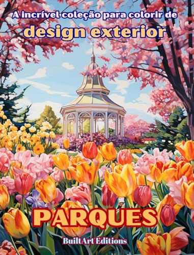 A incrível coleção para colorir de design exterior: Parques: Livro de colorir para amantes da jardinagem e do design exterior von Blurb
