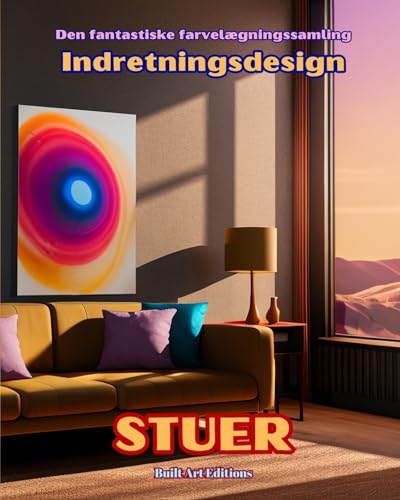 Den fantastiske farvelægningssamling - Indretningsdesign: Stuer: Malebog for elskere af arkitektur og interiørdesign von Blurb