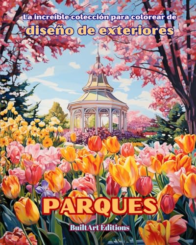 La increíble colección para colorear de diseño de exteriores: Parques: Libro de colorear para los amantes de la jardinería y el diseño de exteriores von Blurb