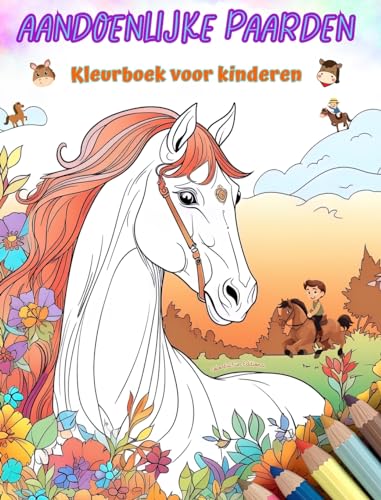 Aandoenlijke paarden - Kleurboek voor kinderen - Creatieve en grappige scènes van lachende paarden: Charmante tekeningen die creativiteit en plezier voor kinderen stimuleren von Blurb