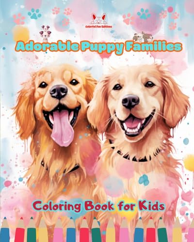 Adorable Puppy Families - Coloring Book for Kids - Creative Scenes of Endearing and Playful Dog Families: Cheerful Images of Lovely Puppies for Children's Relaxation and Fun von Blurb