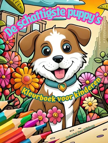 De schattigste puppy's - Kleurboek voor kinderen - Creatieve en grappige scènes van lachende hondjes: Charmante tekeningen die creativiteit en plezier voor kinderen stimuleren von Blurb