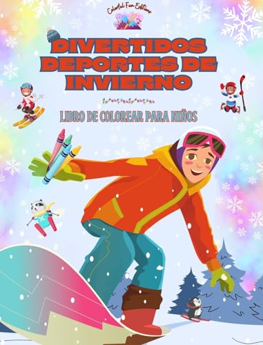 Divertidos deportes de invierno - Libro de colorear para niños - Diseños creativos y alegres para promover el deporte: Divertida colección de adorables escenas de deportes de invierno para niños von Blurb