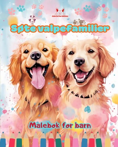 Søte valpefamilier - Malebok for barn - Kreative scener av kjærlige og lekne hundefamilier: Sjarmerende tegninger som fremmer kreativitet og moro for barn von Blurb