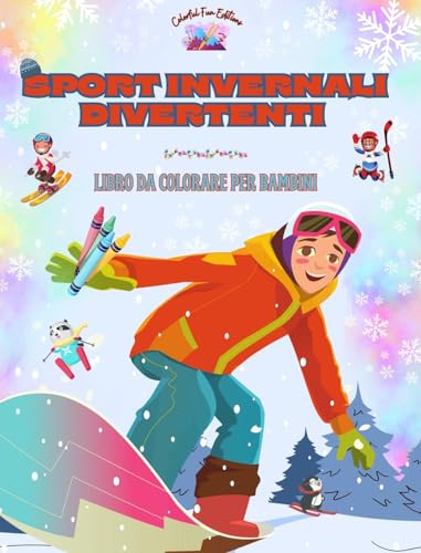 Sport invernali divertenti - Libro da colorare per bambini - Illustrazioni creative e allegre per promuovere lo sport: Divertente collezione di adorabili scene di sport invernali per bambini von Blurb