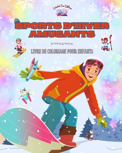 Sports d'hiver amusants - Livre de coloriage pour enfants - Des illustrations créatives pour promouvoir le sport: Collection ludique d'adorables scènes de sports d'hiver pour enfants von Blurb
