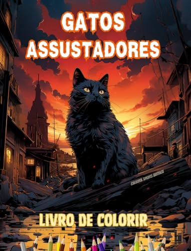 Gatos assustadores | Livro de colorir | Cenas fascinantes e criativas de gatos aterrorizantes para maiores de 15 anos: Incrível coleção de gatos assassinos exclusivos para estimular a criatividade von Blurb