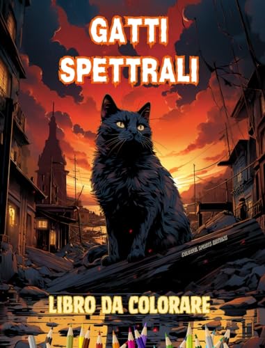Gatti spettrali | Libro da colorare | Scene affascinanti e creative di gatti terrificanti per i maggiori di 15 anni: Incredibile collezione di gatti assassini unici per stimolare la creatività von Blurb