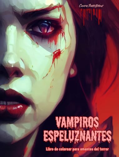 Vampiros espeluznantes | Libro de colorear para amantes del terror | Escenas creativas de vampiros para adultos: Una colección de diseños terroríficos para estimular la creatividad von Blurb