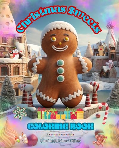 Christmas Sweets | Coloring Book | Lovely Illustrations of Delicious Sweets to Enjoy the Wonderful Christmas Holidays: Amazing Book to Spend the Most Enjoyable and Relaxing Christmas of your Life von Blurb