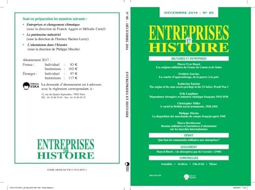 ENTREPRISES ET HISTOIRE 85 DECEMBRE 2016: MILITAIRES ET ENTREPRISES von ESKA