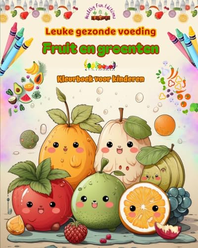 Leuke gezonde voeding: fruit en groenten | Kleurboek voor kinderen | Schattige ontwerpen voor onverzadigbare veelvraten: Beelden van een wereld vol gezonde voeding die creativiteit stimuleert von Blurb