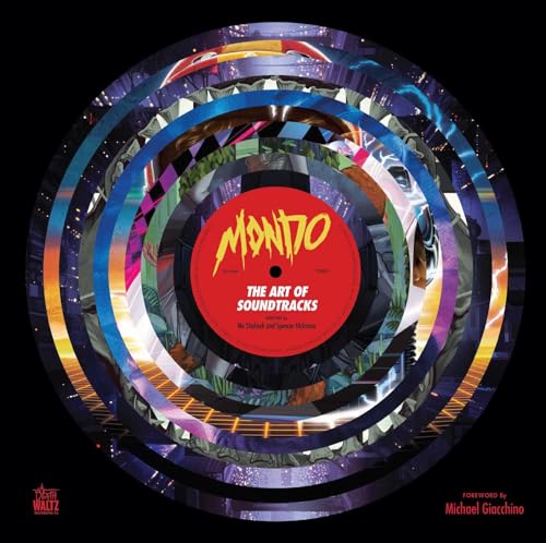 Mondo: The Art of Soundtracks von Insight Editions