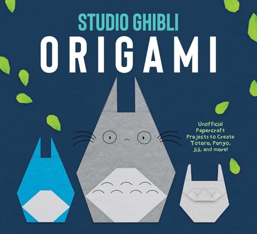 Studio Ghibli Origami: Unofficial Papercraft Projects to Create Totoro, Ponyo, Jiji, and more! (Origami Books) von Insight Editions
